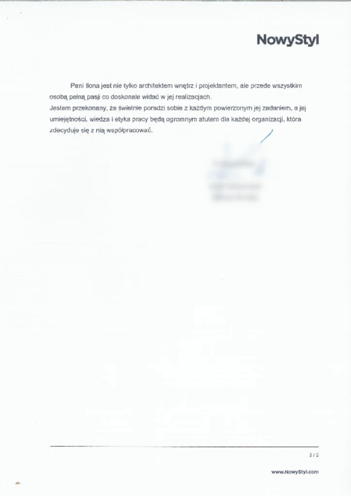 Strona druga referencji dla architekt wnętrz Ilony Niziołek od Prezesa Zarządu Nowego Stylu Sp. z o.o. - Adama Krzanowskiego opisujące umiejętności, wiedzę i etykę pracy.